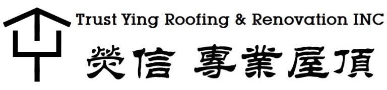 Trust Ying Roofing & Renovation Inc.